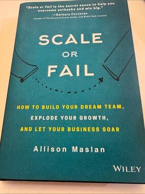 Scale or Fail by Allison Maslan - Teal Business Book